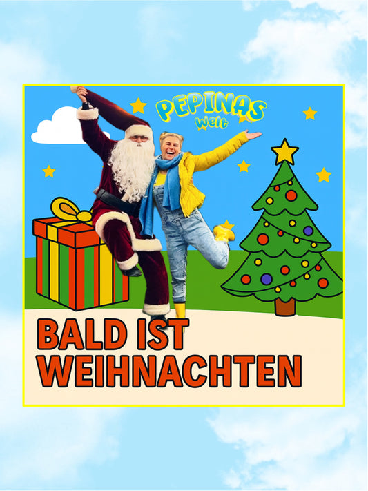 Pepinas Welt - Bald ist Weihnachten