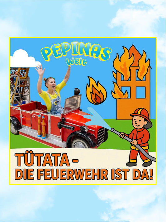 Pepinas Welt - Tütata - Die Feuerwehr ist da!